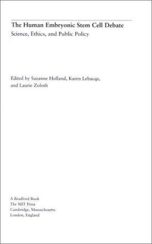 Book The Human Embryonic Stem Cell Debate free