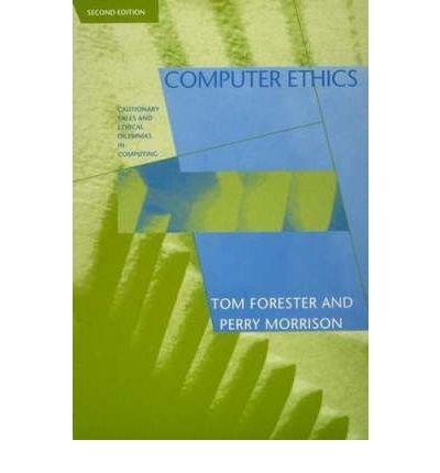 Book Computer Ethics, 2nd Edition: Cautionary Tales and Ethical Dilemmas in Computing free