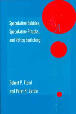 Book Speculative Bubbles, Speculative Attacks, and Policy Switching free
