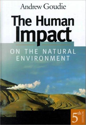 Book The Human Impact on the Natural Environment - 5th Edition free