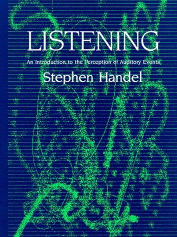 Book Listening: An Introduction to the Perception of Auditory Events free