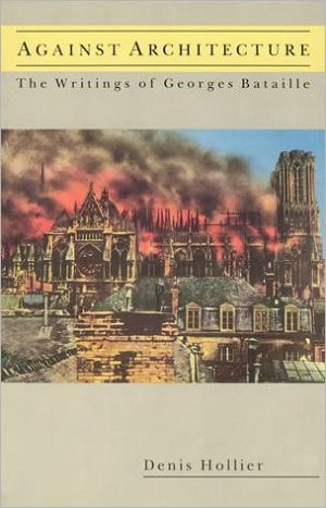 Book Against Architecture: The Writings of Georges Bataille (October Books) free