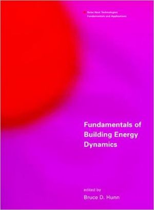 Book Fundamentals of Building Energy Dynamics (Solar Heat Technologies) free