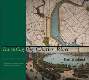 Book Inventing the Charles River (The MIT Press) free