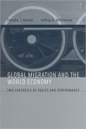 Book Global Migration and the World Economy: Two Centuries of Policy and Performance free Book Global Migration and the World Economy: Two Centuries of Policy and Performance free