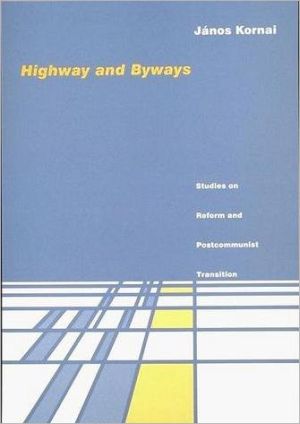 Book Highway and Byways: Studies on Reform and Postcommunist Transition free