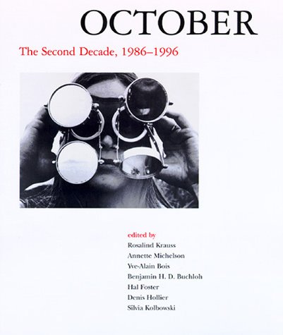 Book October: The Second Decade, 1986-1996 (October Books) free