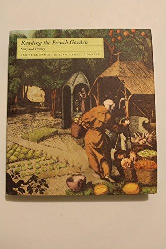 Book Reading the French Garden: Story and History free