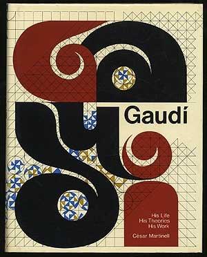 Book Gaudi: His Life, His Theories, His Work free