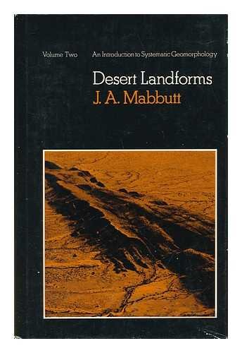 Book Desert Landforms (an Introduction To Systematic Geomorphology, Volume Two) free