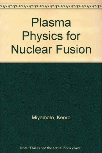 Book Plasma Physics for Nuclear Fusion free