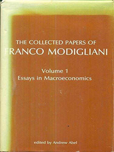 Book The Collected Papers of Franco Modagliani, Vol. 1: Essays in Macroeconomics free