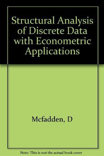 Book Structural Analysis of Discrete Data with Econometric Applications free