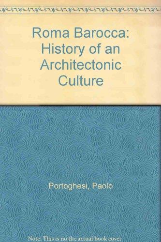 Book Roma Barocca: The History Of An Architectonic Culture free