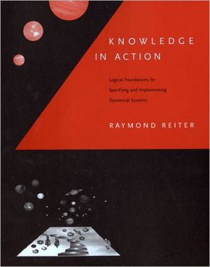 Book Knowledge in Action: Logical Foundations for Specifying and Implementing Dynamical Systems free