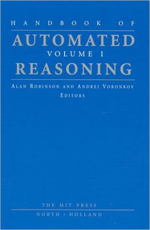 Book Handbook of Automated Reasoning, Vol. 1 (Volume 1) free Book Handbook of Automated Reasoning, Vol. 1 (Volume 1) free