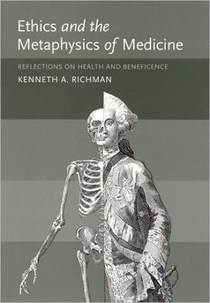 Book Ethics and the Metaphysics of Medicine: Reflections on Health and Beneficence (Basic Bioethics) free