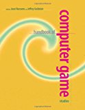Book Handbook of Computer Game Studies free