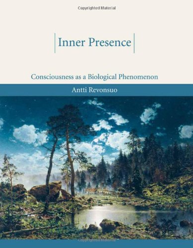Book Inner Presence: Consciousness as a Biological Phenomenon free