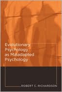 Book Evolutionary Psychology as Maladapted Psychology (Life and Mind: Philosophical Issues in Biology and Psychology) free