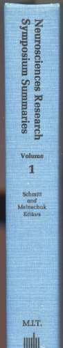 Book Neurosciences Research Symposium Summaries - Vol. 1: An Anthology Of Work Session Reports From The Neurosciences Research Program Bulletin free