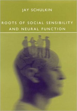 Book Roots of Social Sensibility and Neural Function free