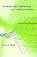 Book Collective Electrodynamics: Quantum Foundations of Electromagnetism free