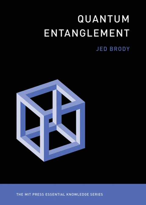 Book Quantum Entanglement (The MIT Press Essential Knowledge series) free