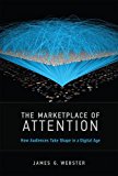 Book The Marketplace of Attention: How Audiences Take Shape in a Digital Age (The MIT Press) free