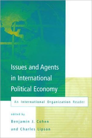 Book Issues and Agents in International Political Economy: An International Organization Reader free