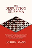 Book The Disruption Dilemma (The MIT Press) free