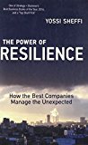 Book The Power of Resilience: How the Best Companies Manage the Unexpected (The MIT Press) free