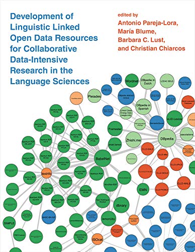 Book Development of Linguistic Linked Open Data Resources for Collaborative Data-Intensive Research in the Language Sciences (The MIT Press) free