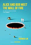 Book Alice and Bob Meet the Wall of Fire: The Biggest Ideas in Science from Quanta (The MIT Press) free