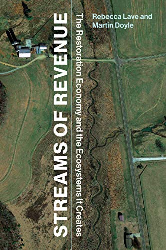 Book Streams of Revenue: The Restoration Economy and the Ecosystems It Creates free