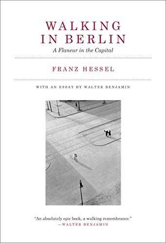 Book Walking in Berlin: A Flaneur in the Capital (Mit Press) free