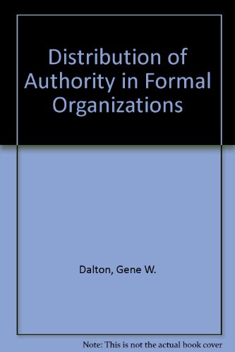 Book The Distribution of Authority in Formal Organizations free