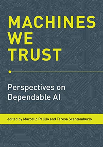 Book Machines We Trust: Perspectives on Dependable AI free