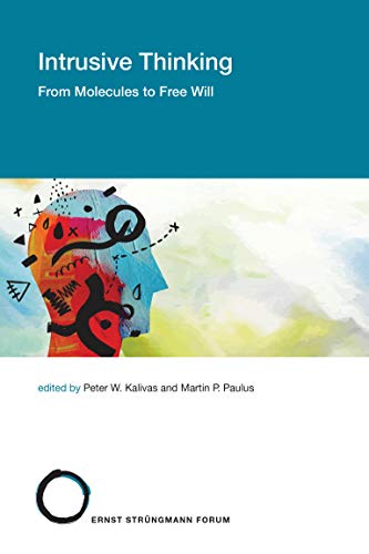 Book Intrusive Thinking: From Molecules to Free Will (Strüngmann Forum Reports) free