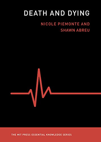 Book Death and Dying (The MIT Press Essential Knowledge series) free