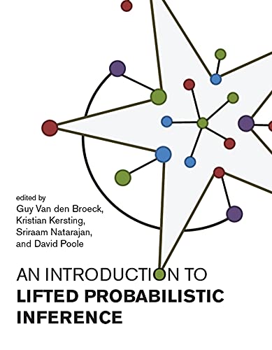 Book An Introduction to Lifted Probabilistic Inference (Neural Information Processing series) free