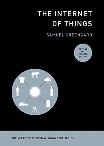 Book The Internet of Things, revised and updated edition (The MIT Press Essential Knowledge series) free