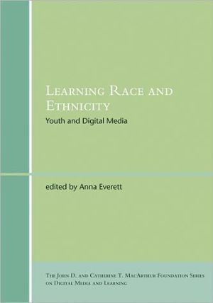 Book Learning Race and Ethnicity: Youth and Digital Media (The John D. and Catherine T. MacArthur Foundation Series on Digital Media and Learning) free