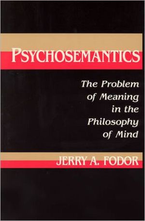 Book Psychosemantics: The Problem of Meaning in the Philosophy of Mind (Explorations in Cognitive Science) free