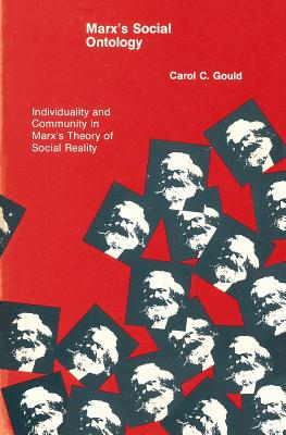 Book Marx's Social Ontology: Individuality and Community in Marx's Theory of Social Reality (The MIT Press) free
