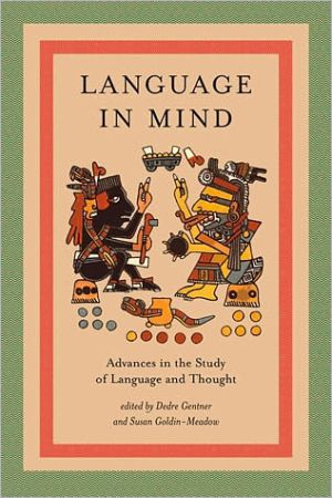 Book Language in Mind: Advances in the Study of Language and Thought free