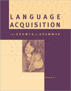 Book Language Acquisition: The Growth of Grammar (A Bradford Book) free