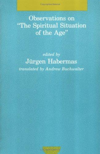 Book Observations on  "The Spiritual Situation of the Age": Contemporary German Perspectives (Studies in Contemporary German Social Thought) free
