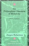Book The Philosophical Discourse of Modernity: Twelve Lectures (Studies in Contemporary German Social Thought) free