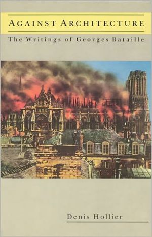 Book Against Architecture: The Writings of Georges Bataille (October Books) free